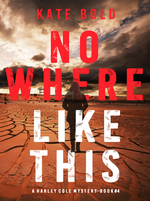 Title details for Nowhere Like This by Kate Bold - Available